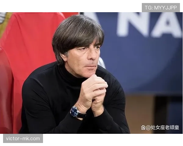 勒夫执教生涯影响力持续提升,战术理念深刻塑造德国足球发展 勒夫执教生涯影响力持续提升,战术理念深刻塑造德国足球发展